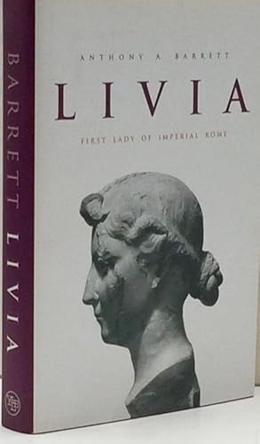 Livia: First Lady of Imperial Rome