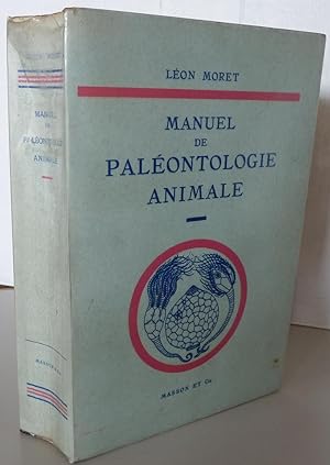 Manuel de paléontologie animale cinquième édition complétée d'un addendum mis à jours