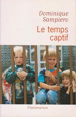 Image du vendeur pour Temps captif (Le) mis en vente par Bouquinerie "Rue du Bac"