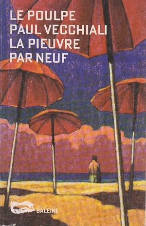 Bild des Verkufers fr Pieuvre par neuf (La) [Le Poulpe, n11] zum Verkauf von Bouquinerie "Rue du Bac"