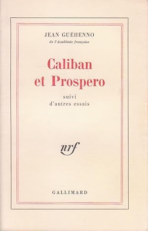 Caliban et Prospero, suivi d'autres essais