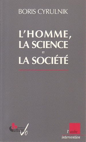 Homme, la science et la société (L')