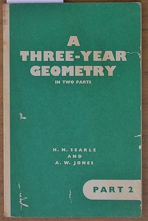 A Three Year Geometry in Two Parts - Part 2