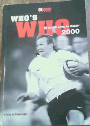 Imagen del vendedor de Who's Who Of South African Rugby 2000 a la venta por Chapter 1