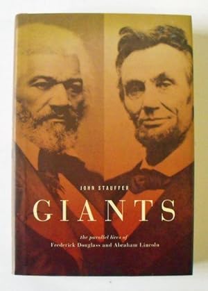 Seller image for Giants: The Parallel Lives of Frederick Douglass and Abraham Lincoln for sale by Friends of PLYMC