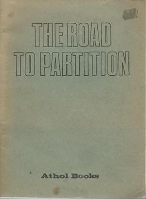 Seller image for The Road to Partition. for sale by Saintfield Antiques & Fine Books