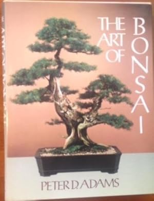 Imagen del vendedor de The Art of Bonsai a la venta por Mary's Book Shop