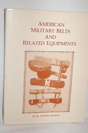 American Military Belts and Related Equipments