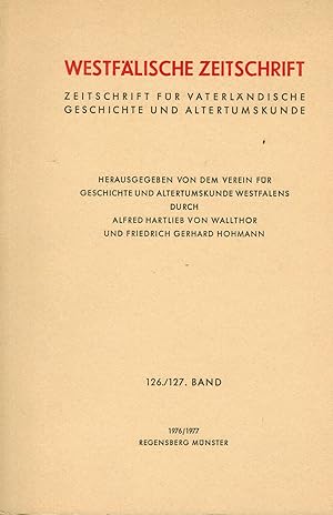 Westfälische Zeitschrift - Zeitschrift für vaterländische Geschichte und Altertumskunde - 126./12...