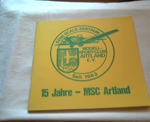 Image du vendeur pour 15 Jahre MSC Artland ( Festschrift ) mis en vente par Versandhandel Rosemarie Wassmann