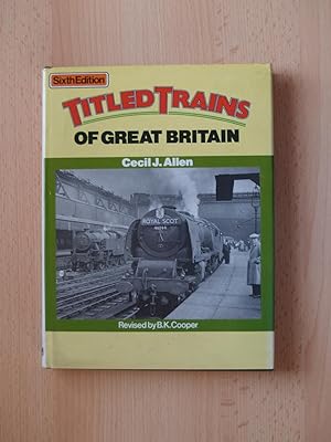 Seller image for Titled Trains of Great Britain for sale by Terry Blowfield
