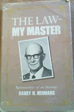 Bild des Verkufers fr The Law My Master zum Verkauf von Chapter 1