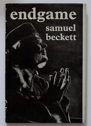 Seller image for Endgame; a play in one act, followed by Act Without Words; a mime for one player for sale by Bertram Rota Ltd