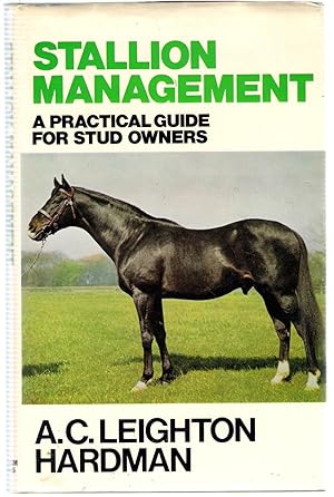 Immagine del venditore per Stallion Management : A Practical Guide for Stud Owners venduto da Michael Moons Bookshop, PBFA