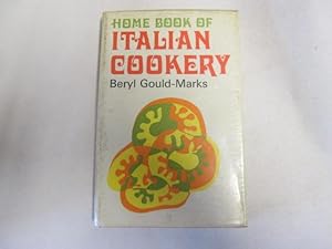 Seller image for Home Book of Italian Cookery for sale by Goldstone Rare Books