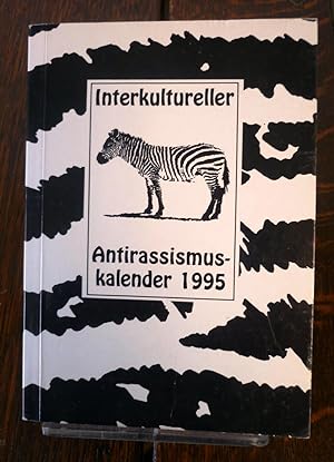 Interkultureller Antirassismuskalender 1995.