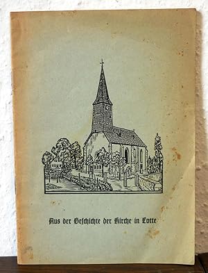 Aus der Geschichte der Kirche in Lotte.