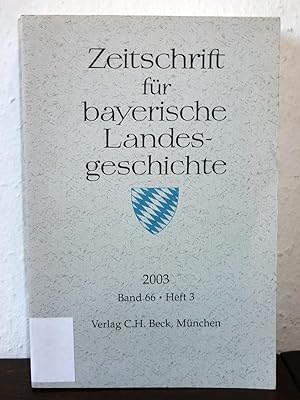 Zeitschrift für bayerische Landesgeschichte. 2003. Band 66. Heft 3.