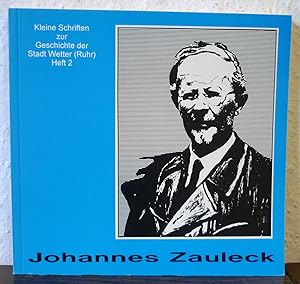 Pastor Johannes Zauleck und das "Johannes-Zauleck-Haus" in Wetter (Ruhr).
