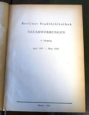 Berliner Stadtbibliothek. Neuerwerbungen 9. Jahrgang April 1937 - März 1938.