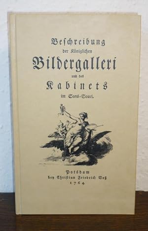 Beschreibung der Königlichen Bildergallerie und des Kabinets im Sans-Souci.