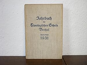 Jahrbuch der Theologischen Schule Bethel. Zweiter (2.) Band. 1931.