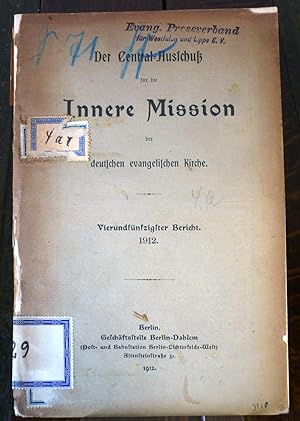 Der Central-Ausschuß für die Innere Mission der deutschen evangelischen Kirche. Vierundfünfzigste...