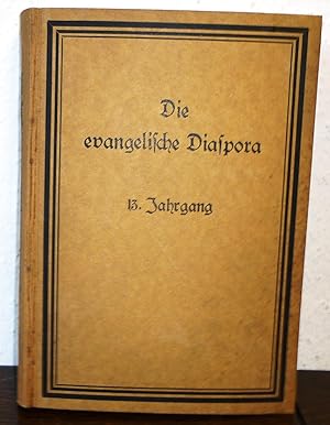 Die evangelische Diaspora. Zeitschrift des Gustav Adolf-Vereins. Dreizehnter Jahrgang 1931.