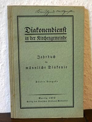 Diakonendienst in der Kirchengemeinde. Jahrbuch für männliche Diakonie.