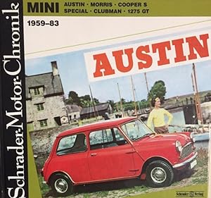 Mini. Austin. Morris. Cooper. Special. Clubman. 1275 GT, etc. 1959-83. Dokumentation. (Schrader-M...