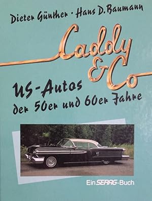 Seller image for Caddy & Co. US-Autos der 50er und 60er Jahre. for sale by Antiquariat J. Hnteler