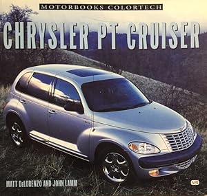 Bild des Verkufers fr Chrysler PT Cruiser. (Motorbooks Colortech). zum Verkauf von Antiquariat J. Hnteler