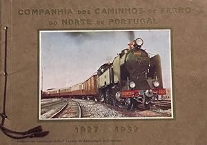 Companhia dos Caminhos de Ferro do Norte de Portugal. 1927-1932.