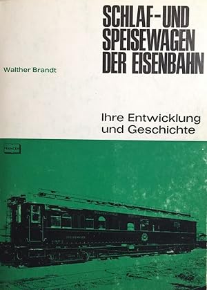 Seller image for Schlaf- und Speisewagen der Eisenbahn. Ihre Entwicklung und Geschichte. for sale by Antiquariat J. Hnteler