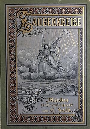 Zauberkreise. Märchen für die reifere Jugend.