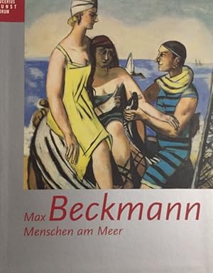 Bild des Verkufers fr Max Beckmann. Menschen am Meer. zum Verkauf von Antiquariat J. Hnteler