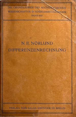 Vorlesungen über Differenzenrechnung. Die Grundlehren der mathematischen Wissenschaften in Einzel...