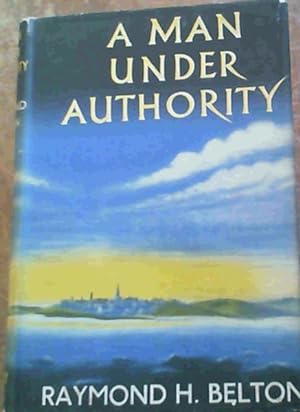 Imagen del vendedor de A Man Under Authority : A Christian Novel a la venta por Chapter 1