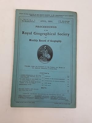 Image du vendeur pour Proceedings of the Royal Geographical Society and Monthly Record of Geography, Vol. VII., No. 4, April 1885 mis en vente par Keoghs Books