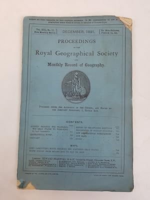 Proceedings of the Royal Geographical Society and Monthly Record of Geography, Vol. XII., No. 12....