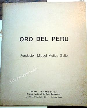 Bild des Verkufers fr ORO DEL PER. FUNDACIN MIGUEL MJICA GALLO. zum Verkauf von DEL SUBURBIO  LIBROS- VENTA PARTICULAR