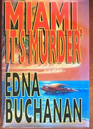 Seller image for Miami, It's Murder for sale by Canford Book Corral