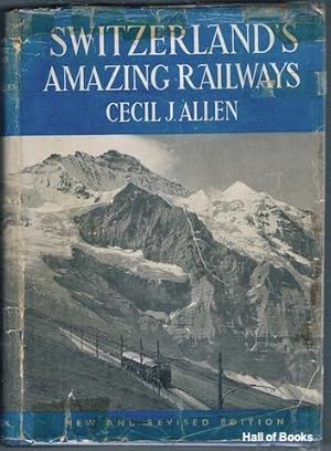 Seller image for Switzerland's Amazing Railways for sale by Hall of Books