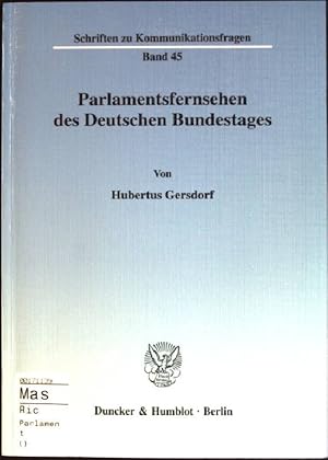 Bild des Verkufers fr Parlamentsfernsehen des Deutschen Bundestages. zum Verkauf von books4less (Versandantiquariat Petra Gros GmbH & Co. KG)