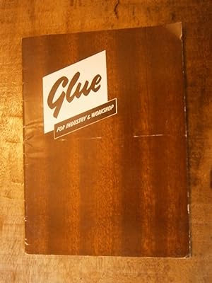 GLUE: For Industry and Workshop