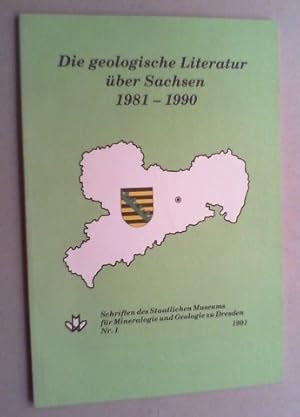 Imagen del vendedor de Die geologische Literatur ber Sachsen 1981-1990. Bibliographie der im Zeitraum von 1981-1990 erschienenen Verffentlichungen zu geowissenschaftlichen Problemen des schsischen Territoriums. a la venta por Antiquariat Sander