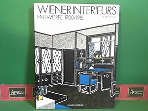 Wiener Interieurs - Entwürfe 1900/1915.