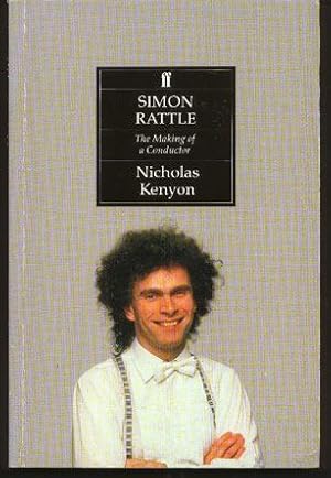 Simon Rattle The Making of a Conductor