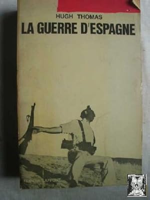 LA GUERRE D ESPAGNE