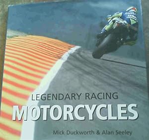 Seller image for Legendary Racing Motorcycles for sale by Chapter 1